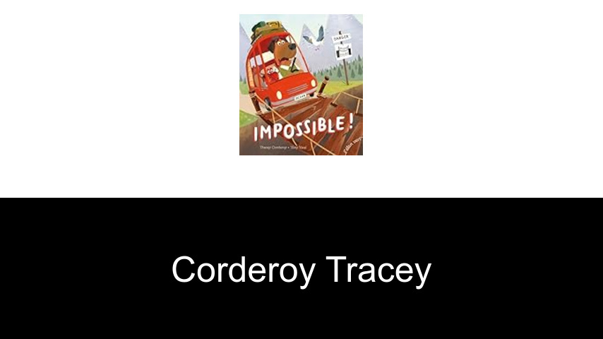 livres de Corderoy Tracey