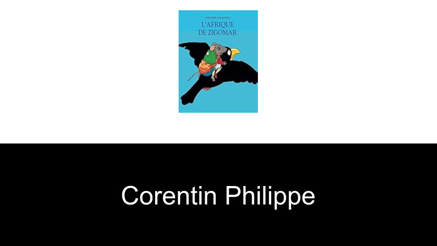 livres de Corentin Philippe