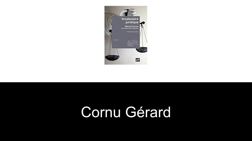 livres de Cornu Gérard
