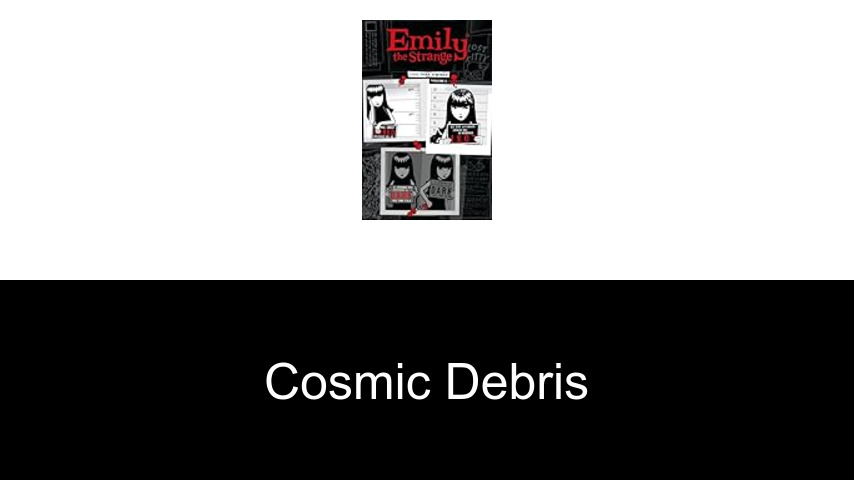 livres de Cosmic Debris