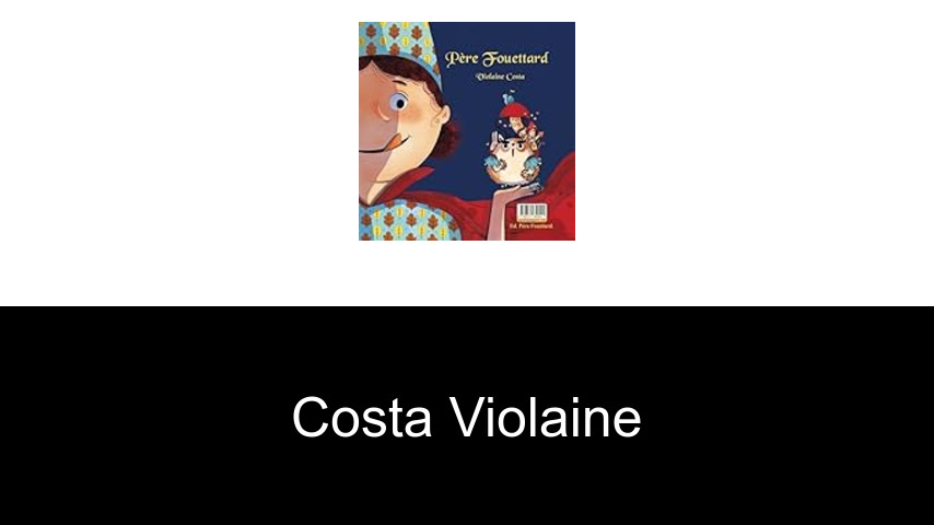livres de Costa Violaine