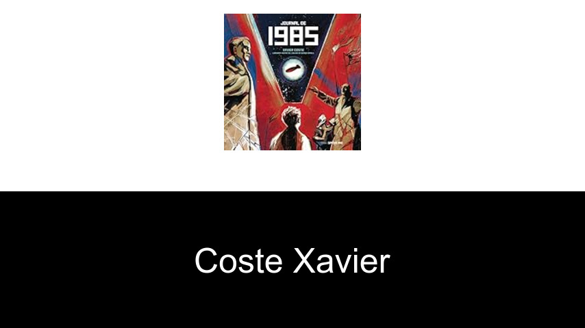 livres de Coste Xavier