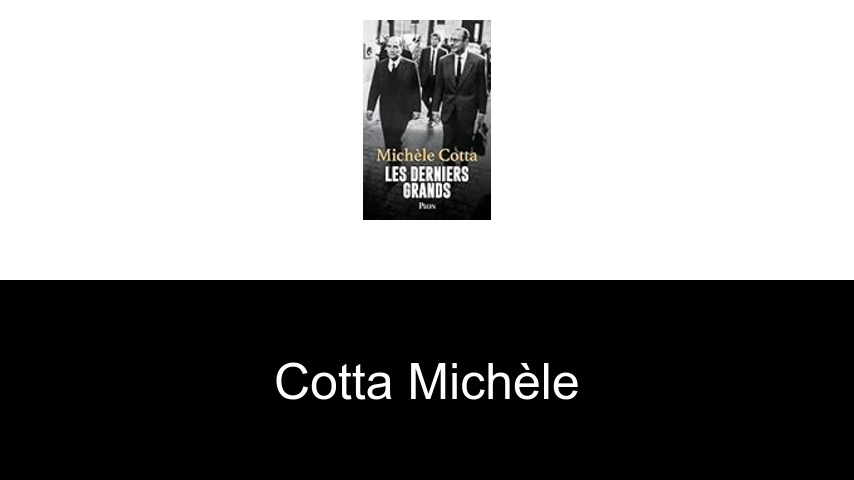 livres de Cotta Michèle