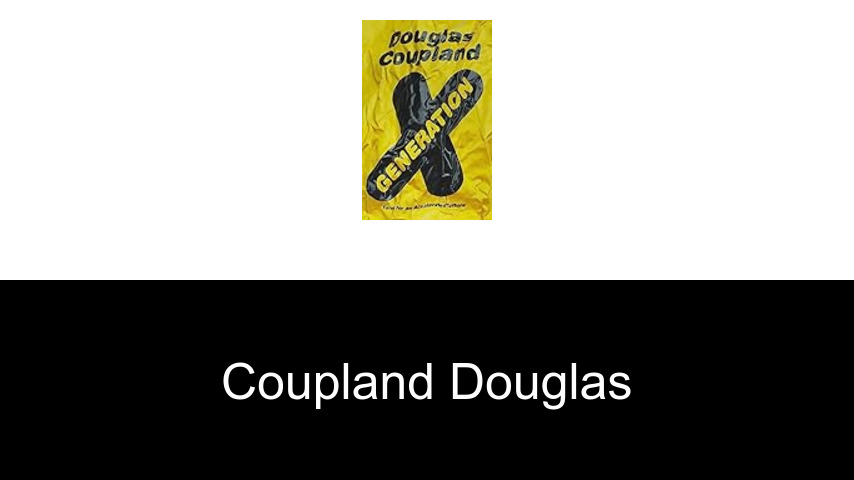livres de Coupland Douglas