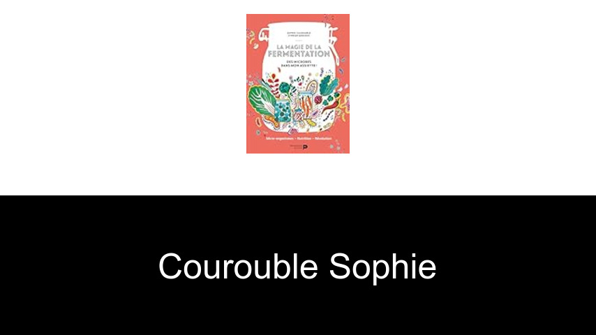 livres de Courouble Sophie