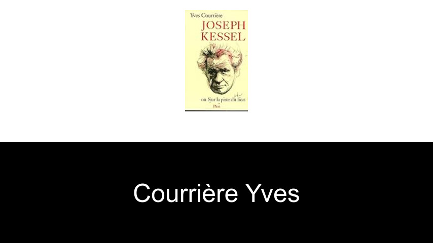 livres de Courrière Yves