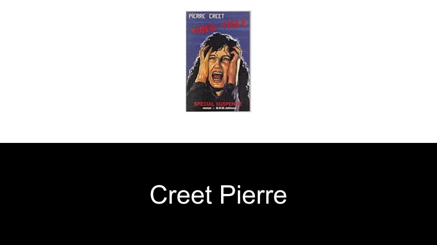 livres de Creet Pierre