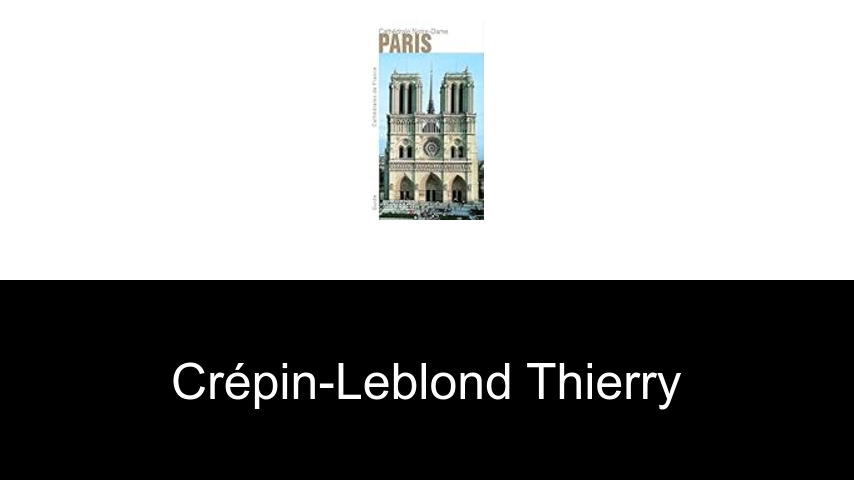 livres de Crépin-Leblond Thierry