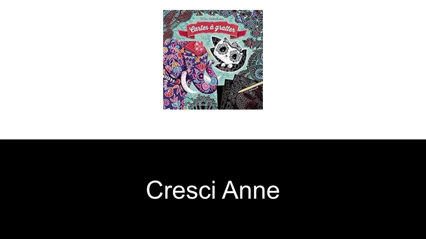 livres de Cresci Anne