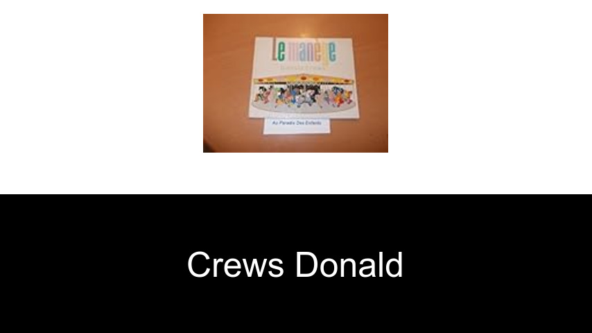 livres de Crews Donald