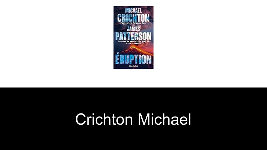 livres de Crichton Michael