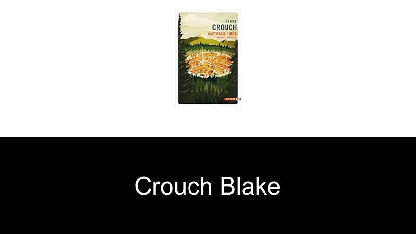 livres de Crouch Blake