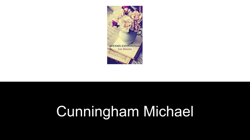 livres de Cunningham Michael