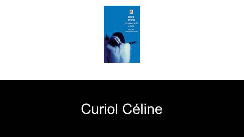 livres de Curiol Céline