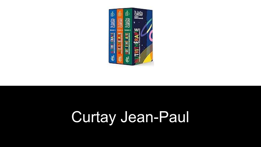 livres de Curtay Jean-paul