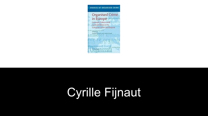 livres de Cyrille Fijnaut