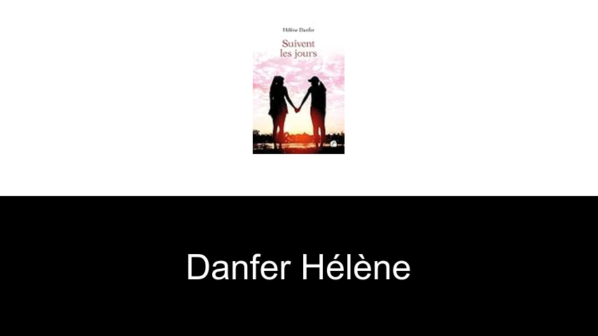 livres de DANFER Hélène