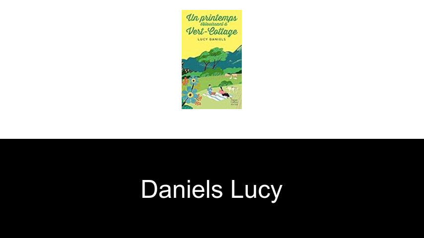 livres de daniels Lucy