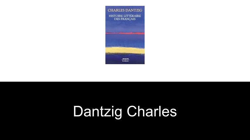 livres de Dantzig Charles