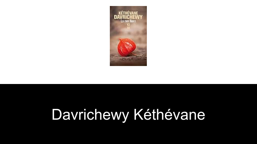 livres de Davrichewy Kéthévane