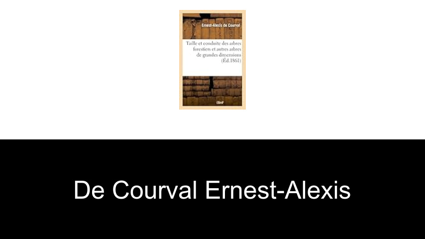 livres de de Courval Ernest-Alexis