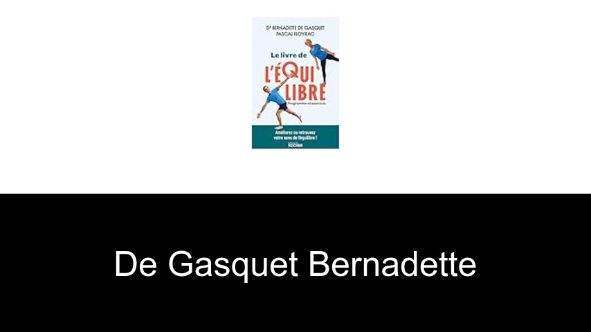 livres de de Gasquet Bernadette