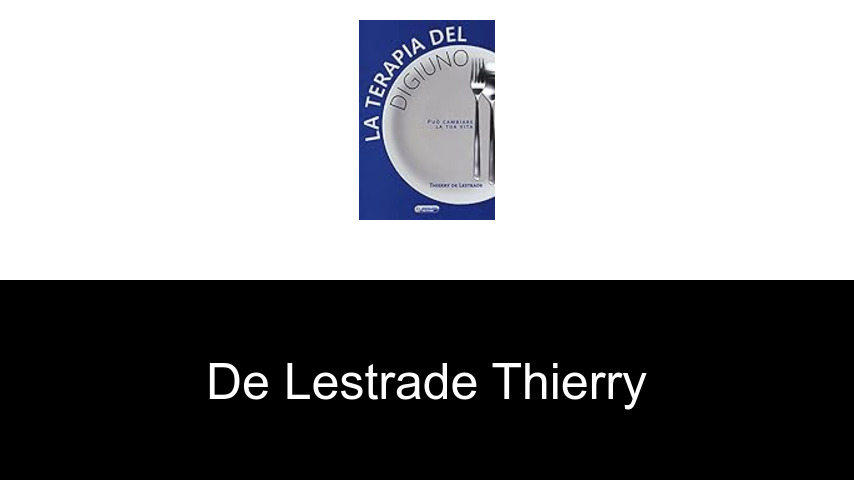 livres de de Lestrade Thierry