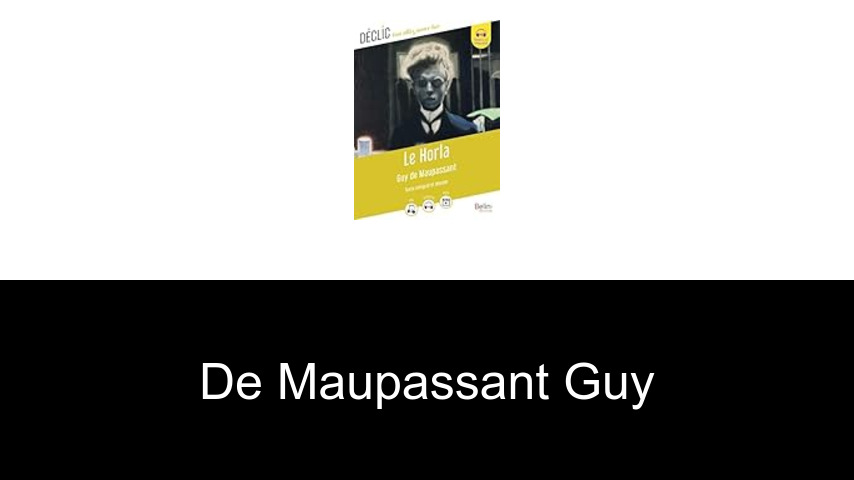 livres de de Maupassant Guy