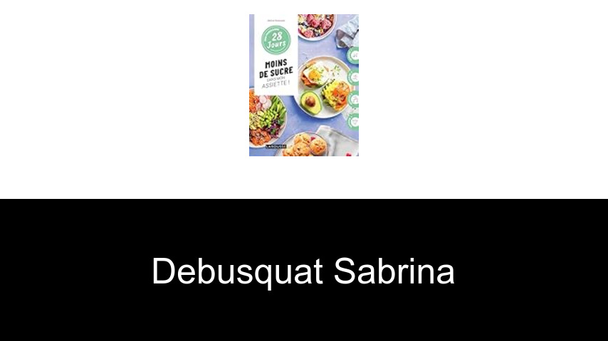 livres de Debusquat Sabrina