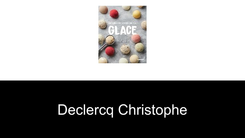 livres de Declercq Christophe