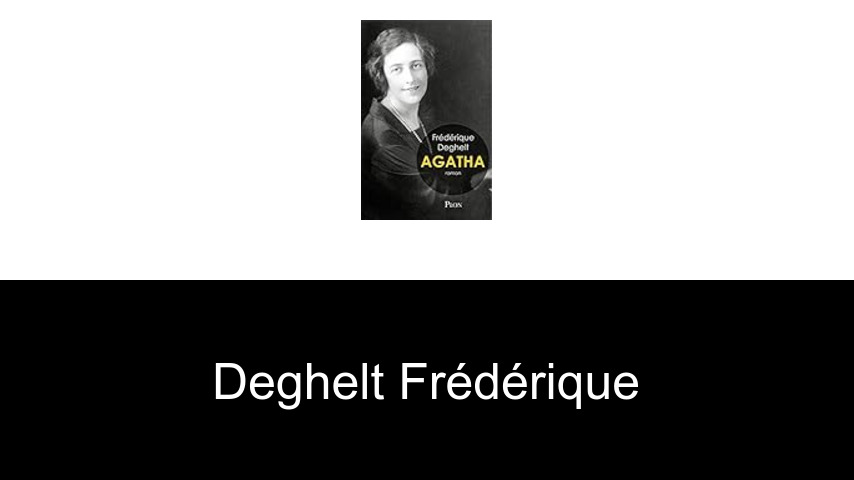 livres de Deghelt Frédérique