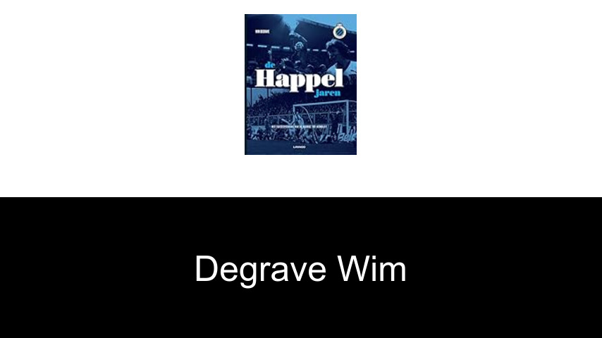 livres de Degrave Wim