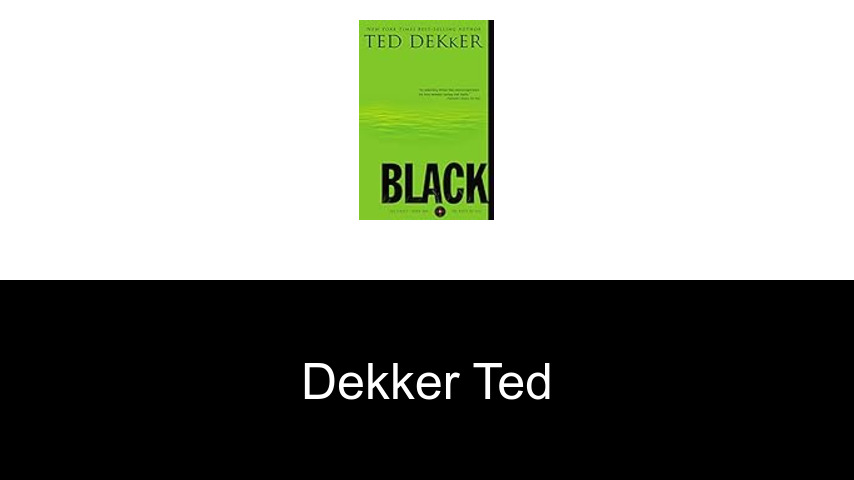 livres de Dekker Ted
