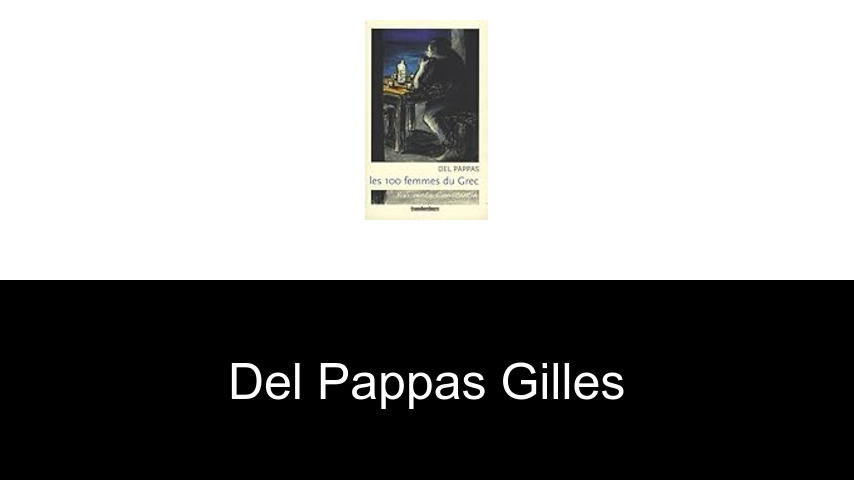 livres de Del Pappas Gilles