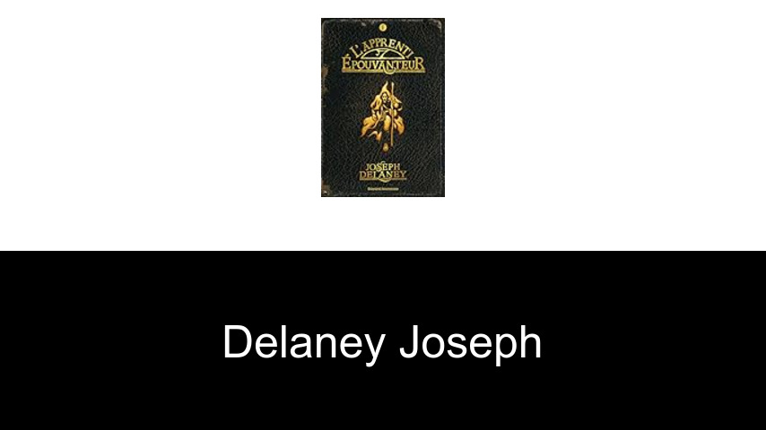 livres de Delaney Joseph