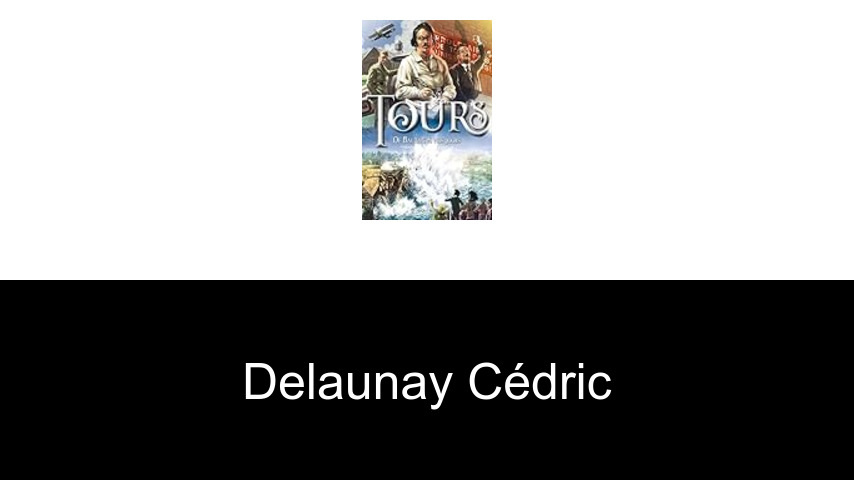 livres de Delaunay Cédric