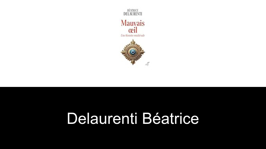 livres de Delaurenti Béatrice
