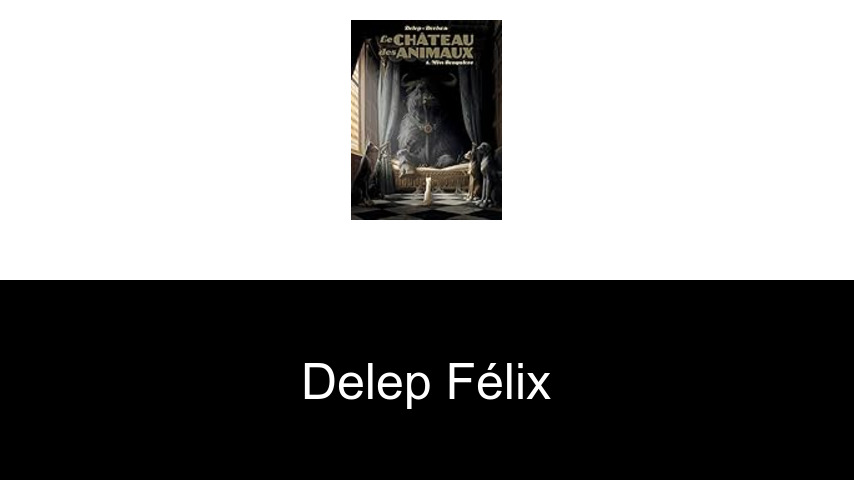 livres de Delep Félix