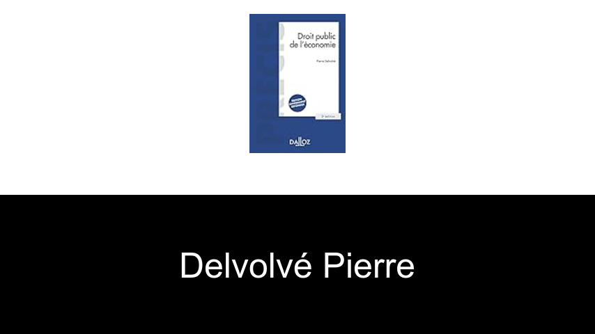 livres de Delvolvé Pierre