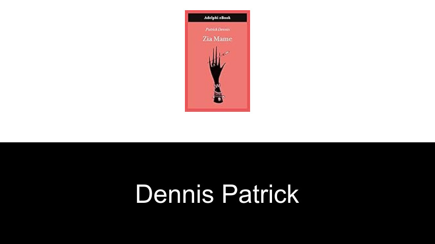 livres de Dennis Patrick