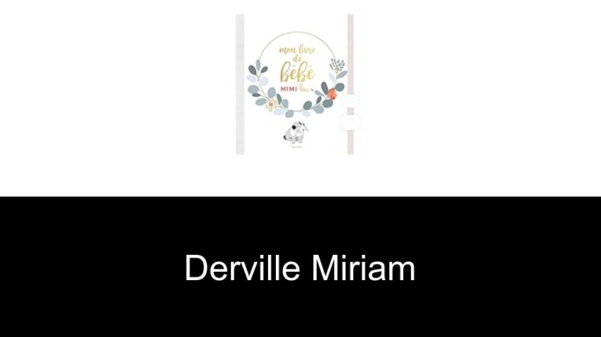 livres de Derville Miriam