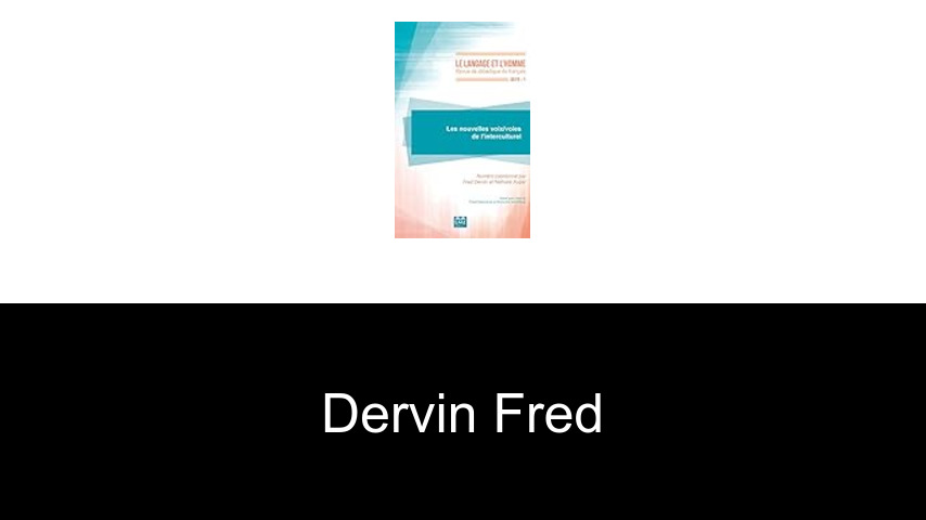 livres de Dervin Fred