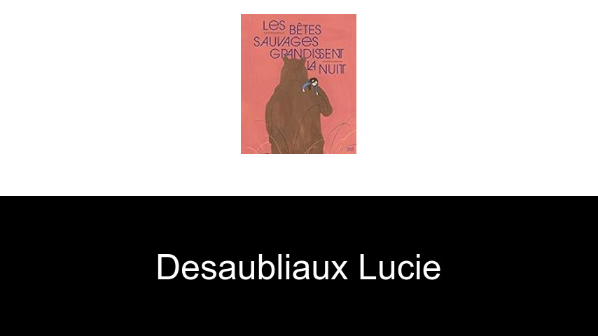 livres de Desaubliaux Lucie