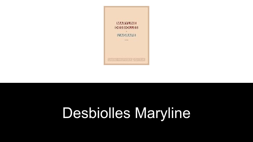 livres de Desbiolles Maryline