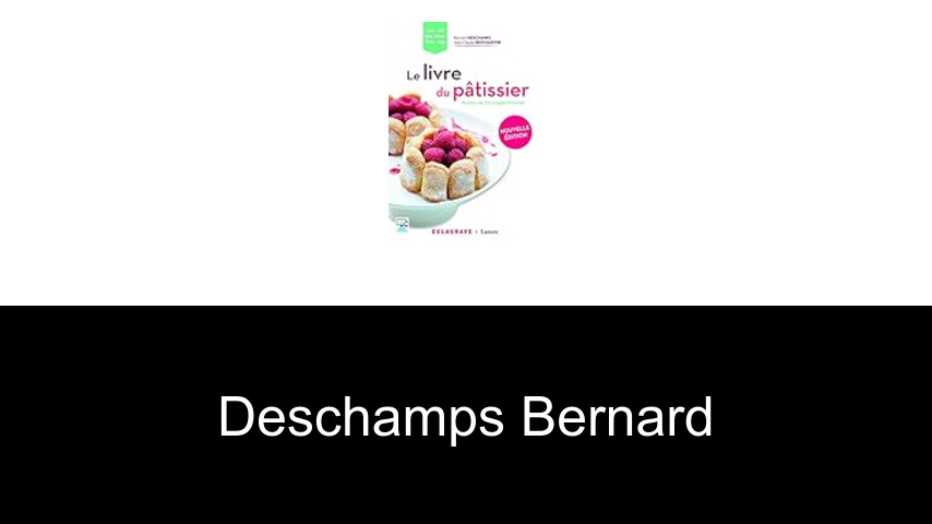 livres de Deschamps Bernard
