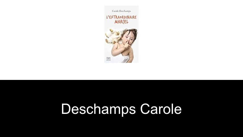 livres de Deschamps Carole