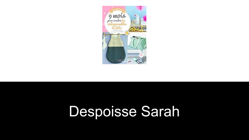 livres de Despoisse Sarah