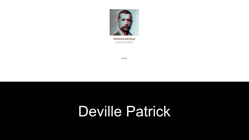 livres de Deville Patrick