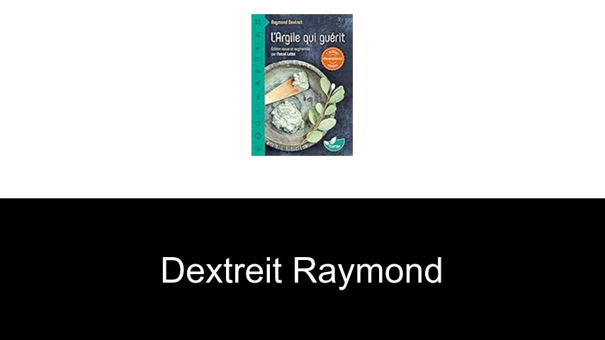 livres de Dextreit Raymond