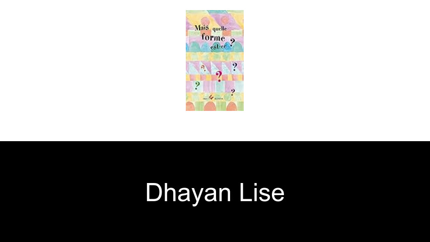 livres de Dhayan Lise